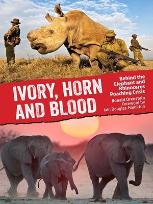 cover image of Ivory, Horn and Blood